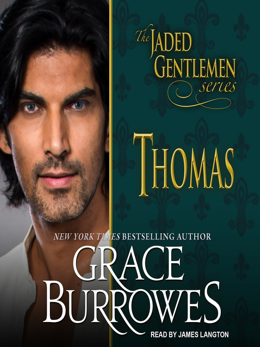 Title details for Thomas by Grace Burrowes - Available